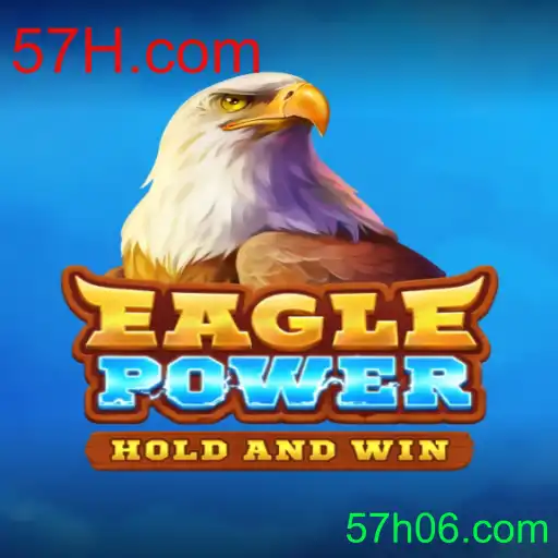 Descubra a Emoção de EaglePower: O Jogo que Está Revolucionando 57H.com